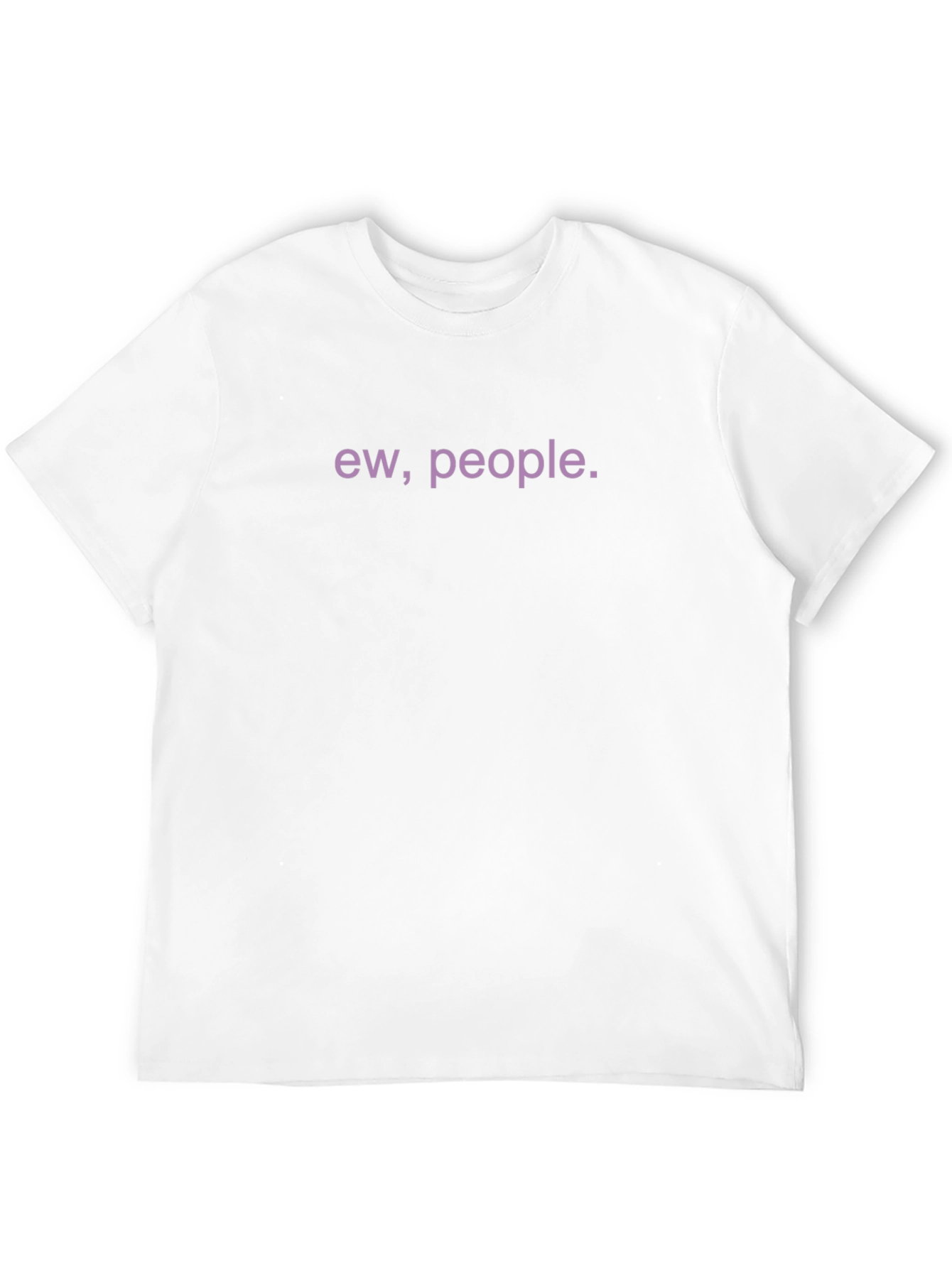 Ew People. Funny Sarcastic T-Shirt