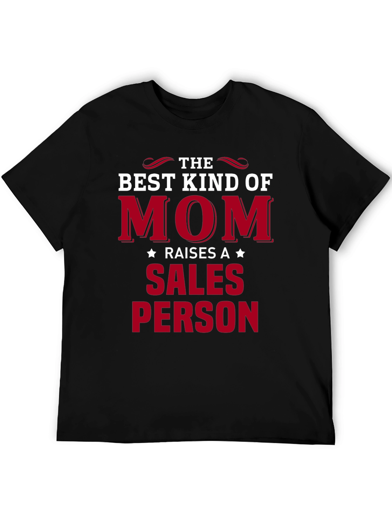 Best Kind of Mom Salesperson T-Shirt
