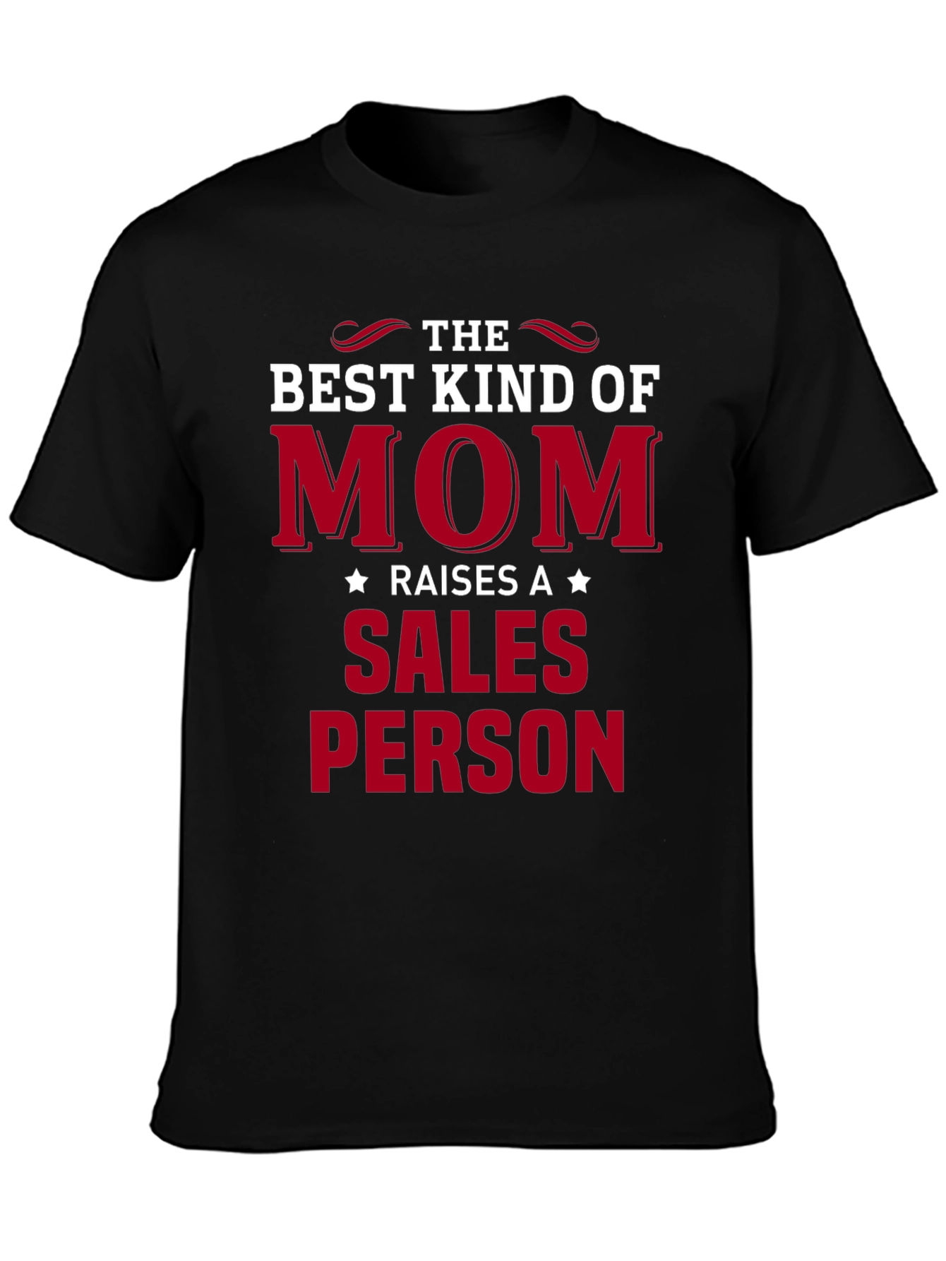 Best Kind of Mom Salesperson T-Shirt