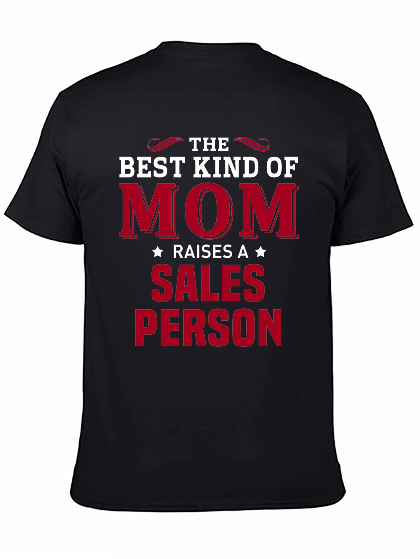 Best Kind of Mom Salesperson T-Shirt