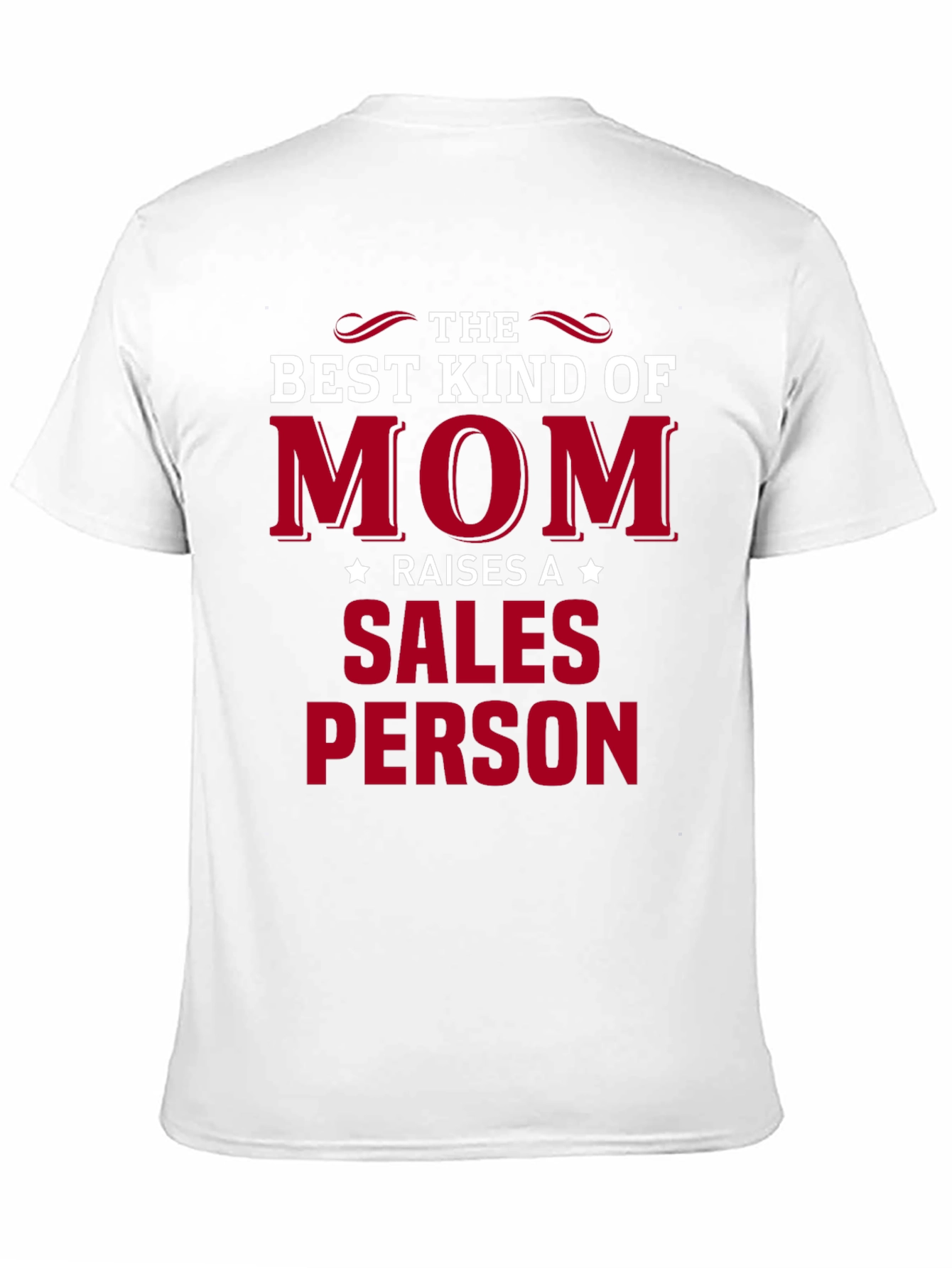 Best Kind of Mom Salesperson T-Shirt