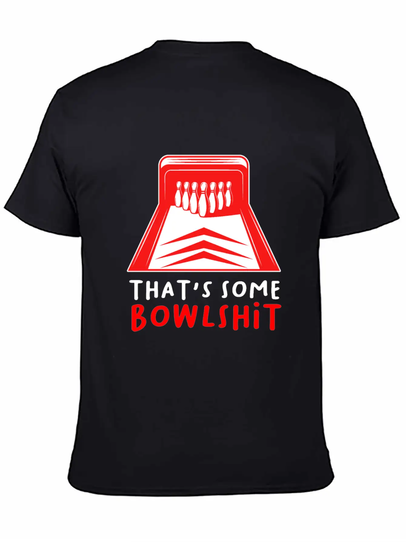 That's Some Bowlshit Strike Bowling Pins Alley Unisex Casual T-Shirt – Clean Design For Daily Comfort