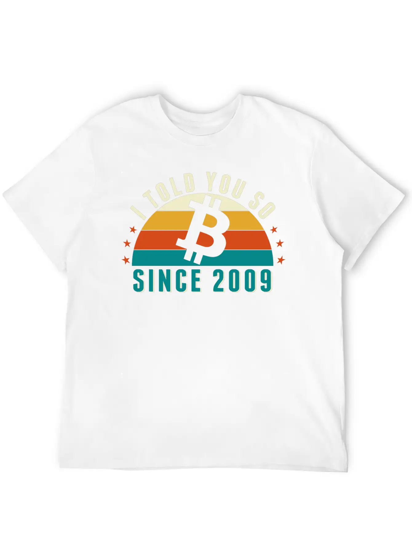 The Bitcoin BTC - I Told You So T-Shirt Unisex Casual T-Shirt – Clean Design For Daily Comfort