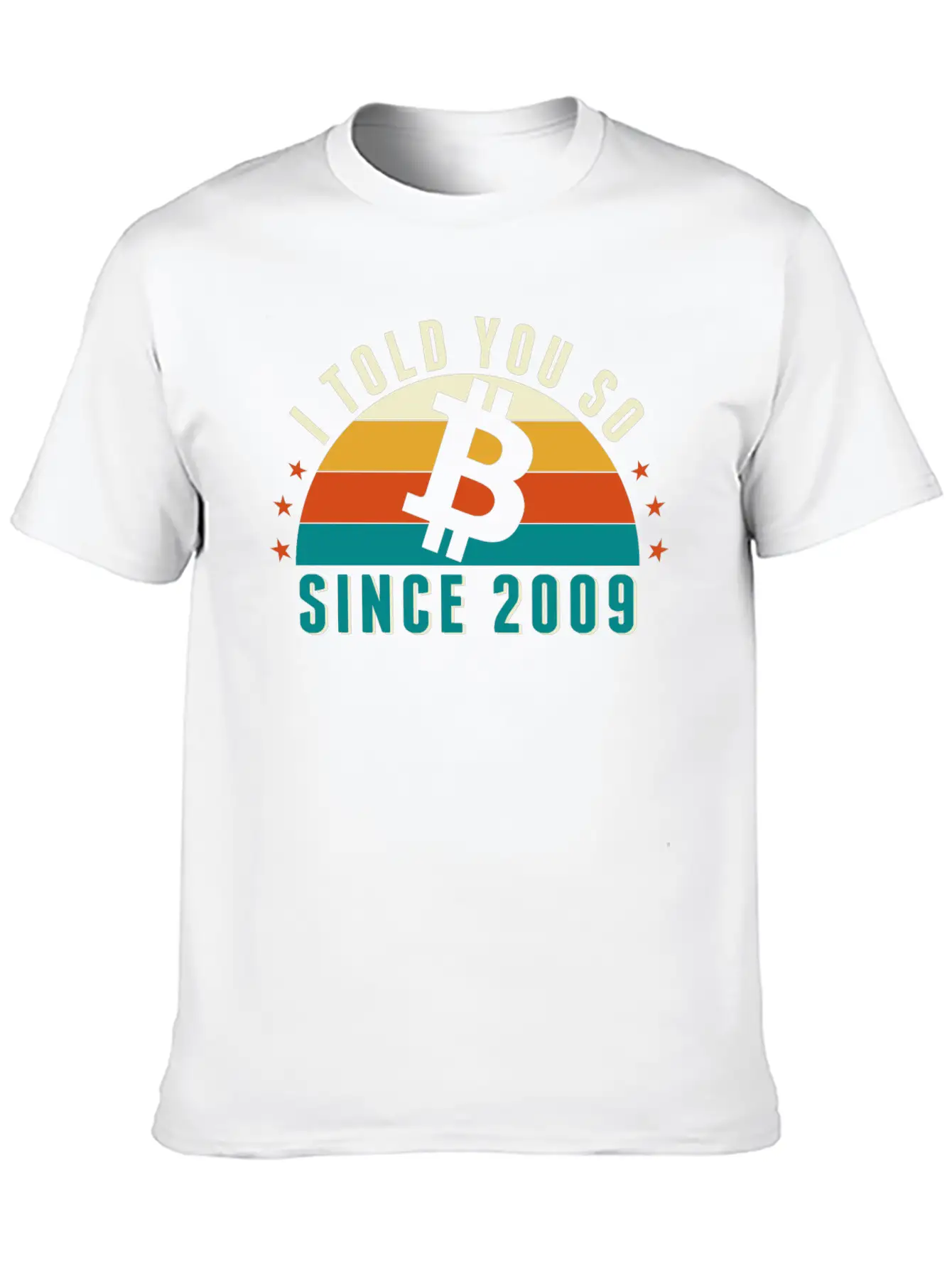 The Bitcoin BTC - I Told You So T-Shirt Unisex Casual T-Shirt – Clean Design For Daily Comfort