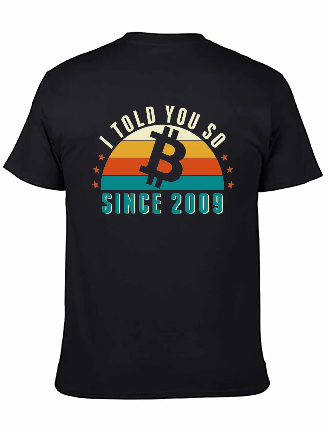 The Bitcoin BTC - I Told You So T-Shirt Unisex Casual T-Shirt – Clean Design For Daily Comfort