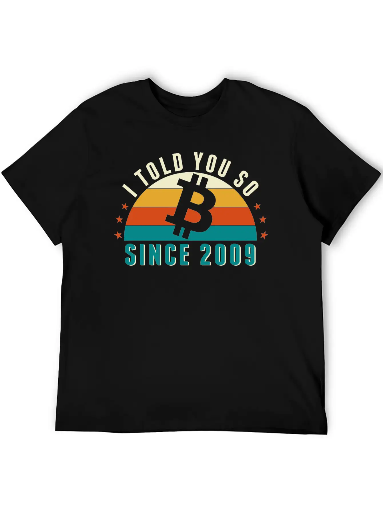 The Bitcoin BTC - I Told You So T-Shirt Unisex Casual T-Shirt – Clean Design For Daily Comfort