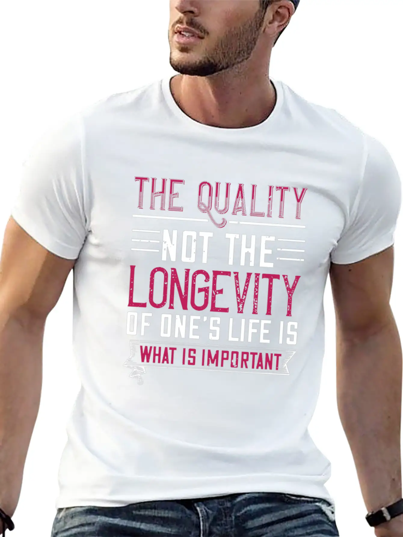 The Quality Not The Longevity Of One Life Is What Unisex Casual T-Shirt – Clean Design For Daily Comfort
