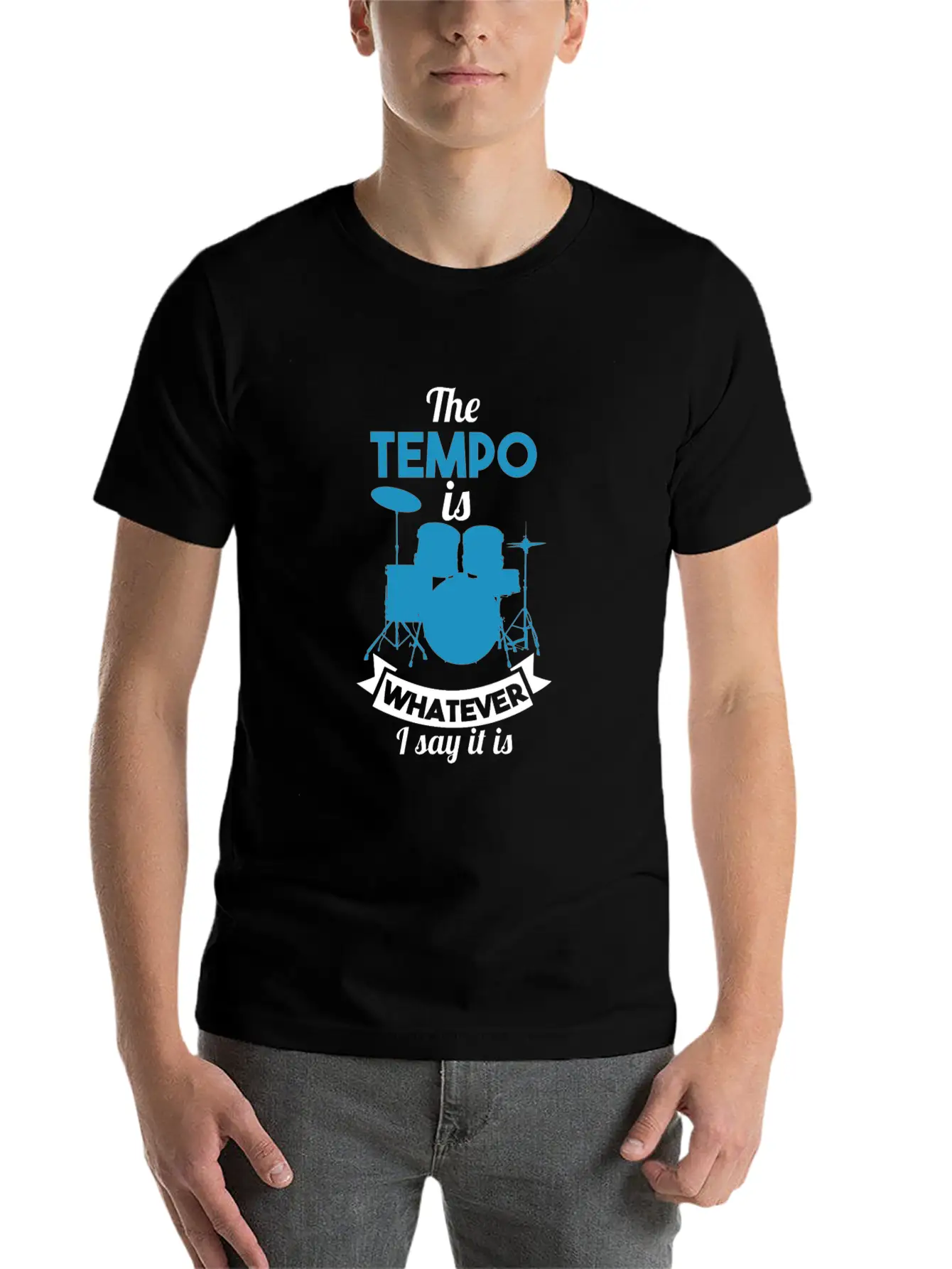 The Tempo Is Whatever I Say It Is Unisex Casual T-Shirt – Clean Design For Daily Comfort