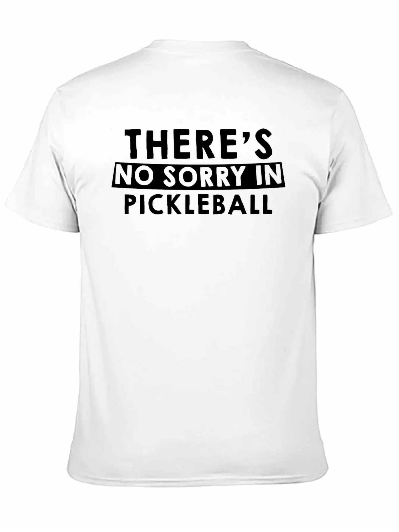 There's No Sorry In Pickleball 6 Unisex Casual T-Shirt – Clean Design For Daily Comfort