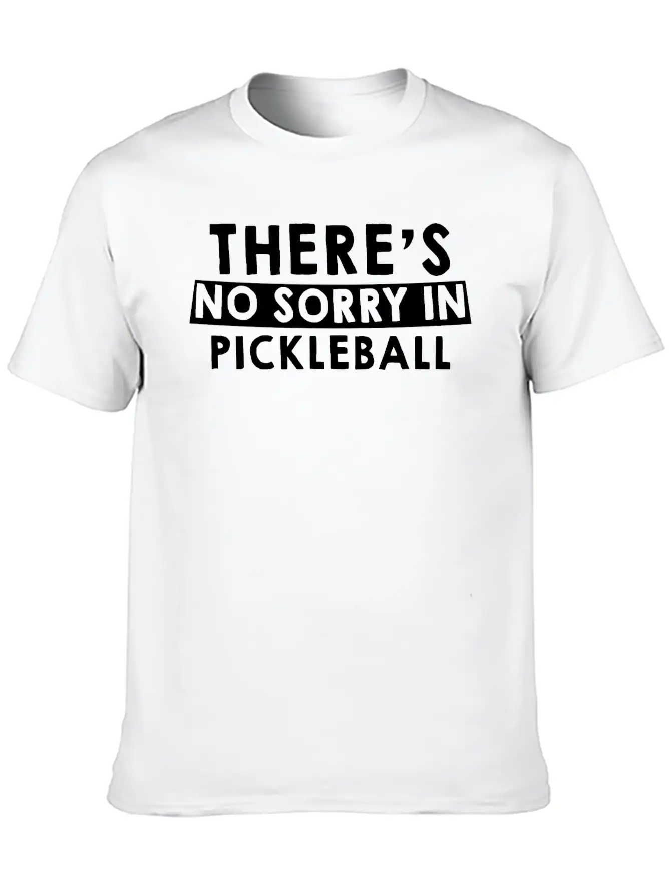 There's No Sorry In Pickleball 6 Unisex Casual T-Shirt – Clean Design For Daily Comfort