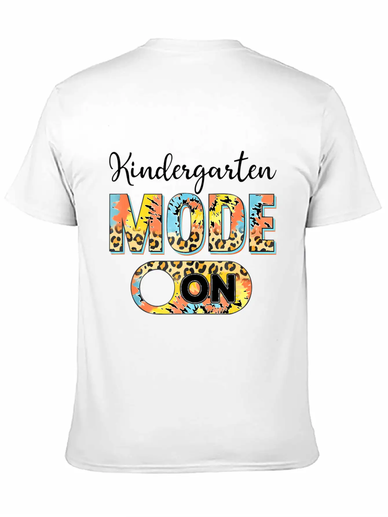 Tie Dye Back To School Kindergarten Mode On Leopar Unisex Casual T-Shirt – Clean Design For Daily Comfort