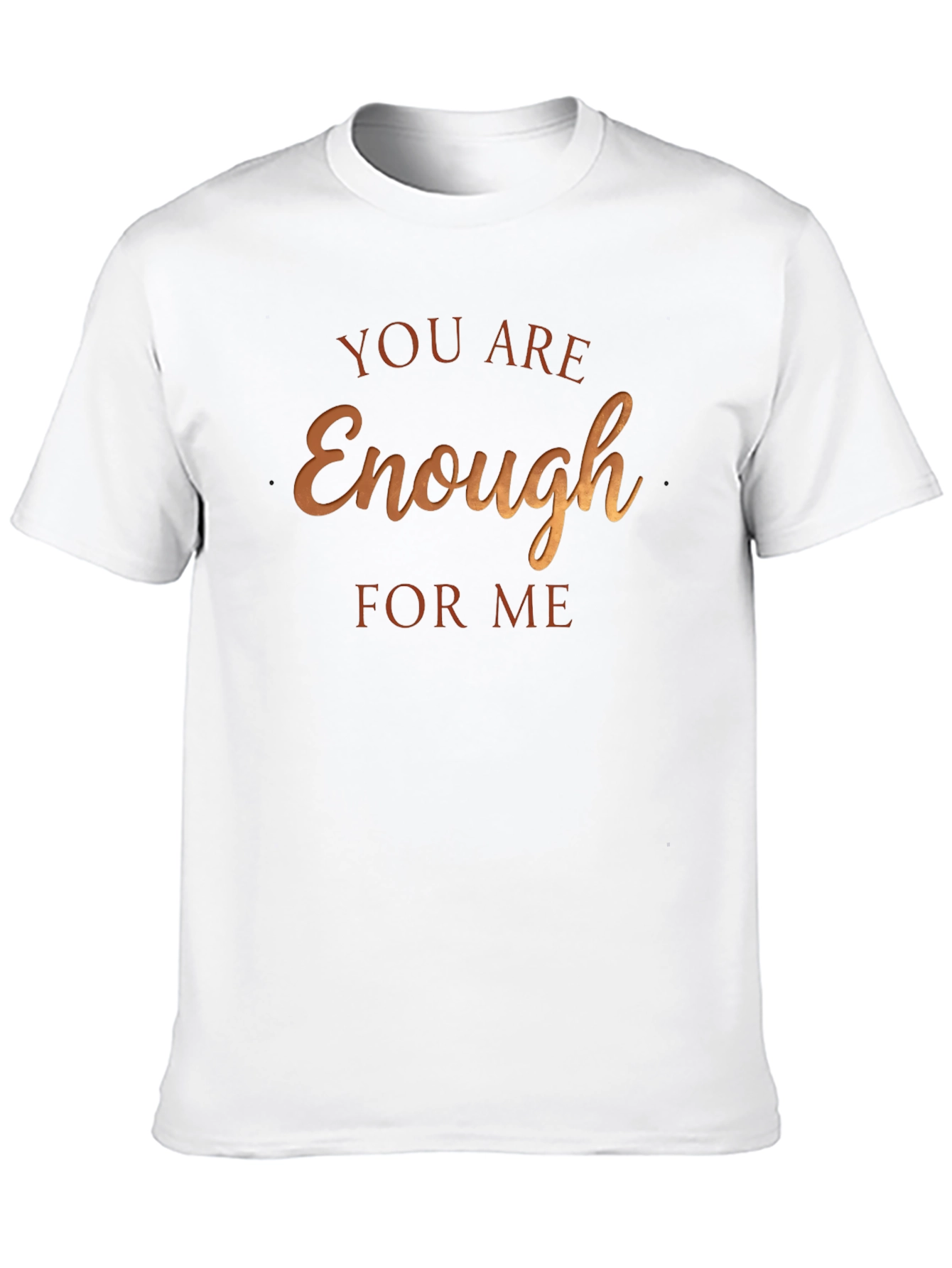 You Are Enough For Me Black Graphic Tee