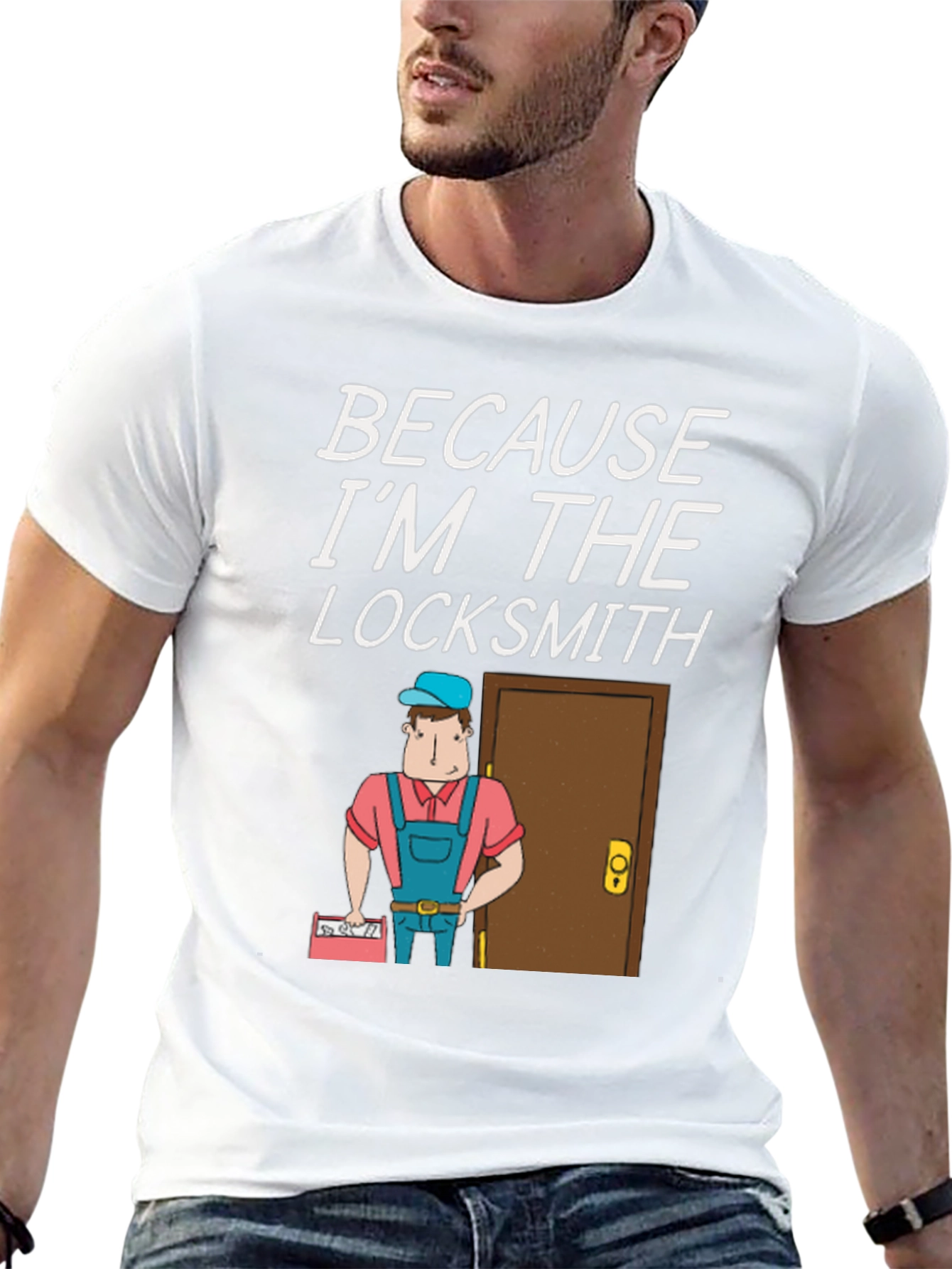 Locksmith T-Shirt - Because Im the Locksmith