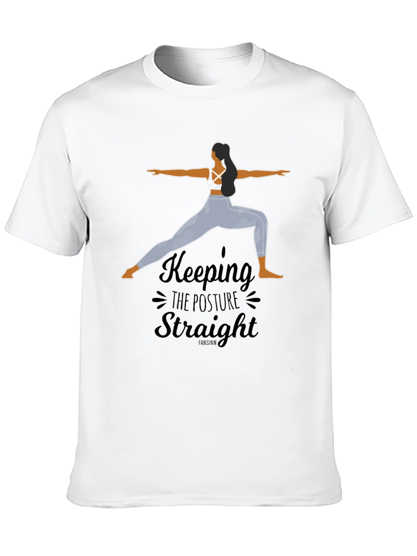 Yoga Posture T-Shirt - Keep Straight