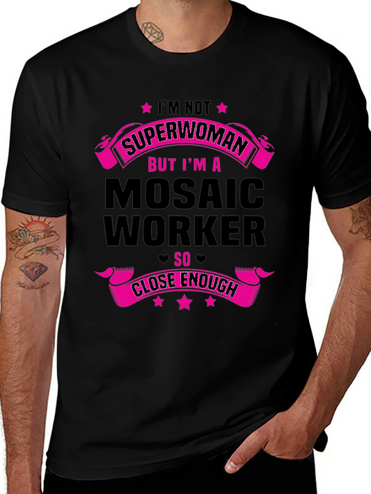 Mosaic Worker Superwoman Funny Graphic T-Shirt