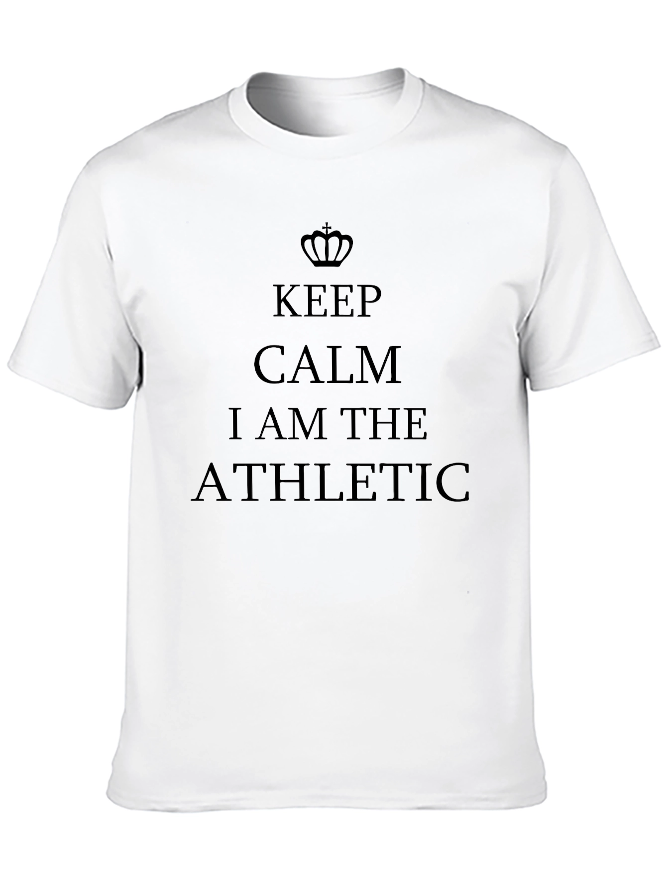Keep Calm I Am The Athletic Black Graphic Tee