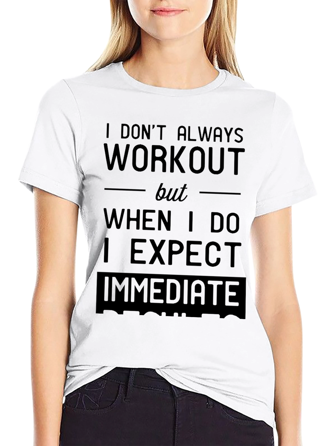 Workout Humor T-Shirt - Expect Immediate Results