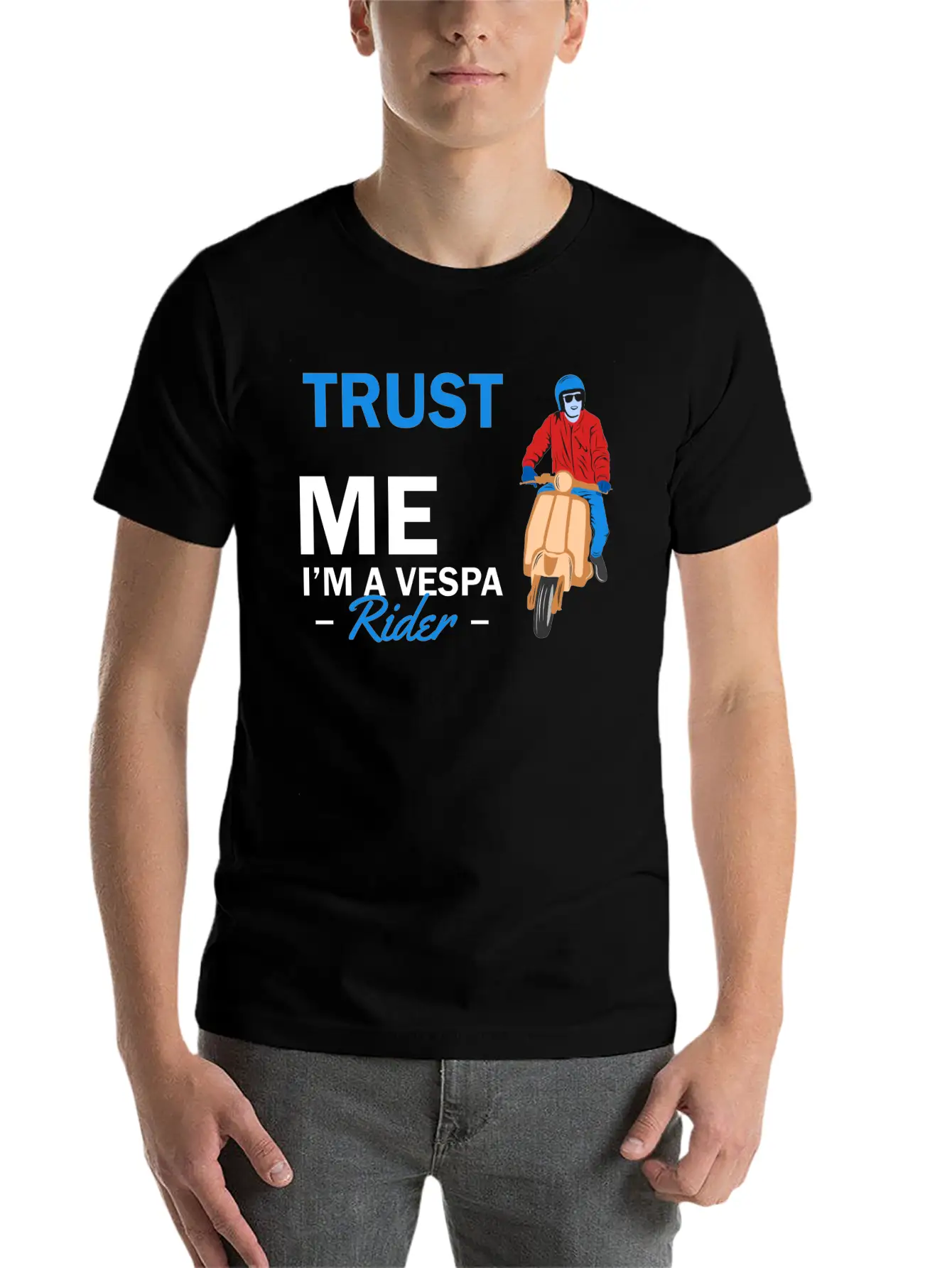Trust Me Im A Vespa Rider Unisex Casual T-Shirt – Clean Design For Daily Comfort
