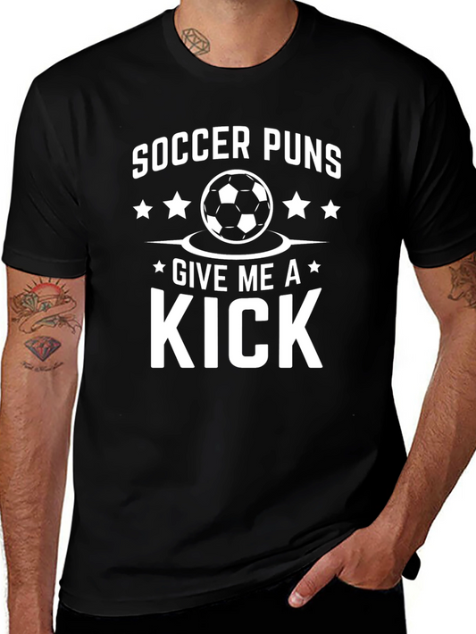Soccer Puns T-Shirt: Give Me A Kick!