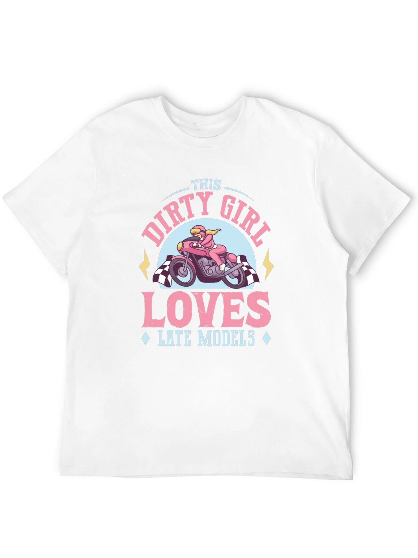 Dirty Girl Loves Late Models Graphic T-Shirt