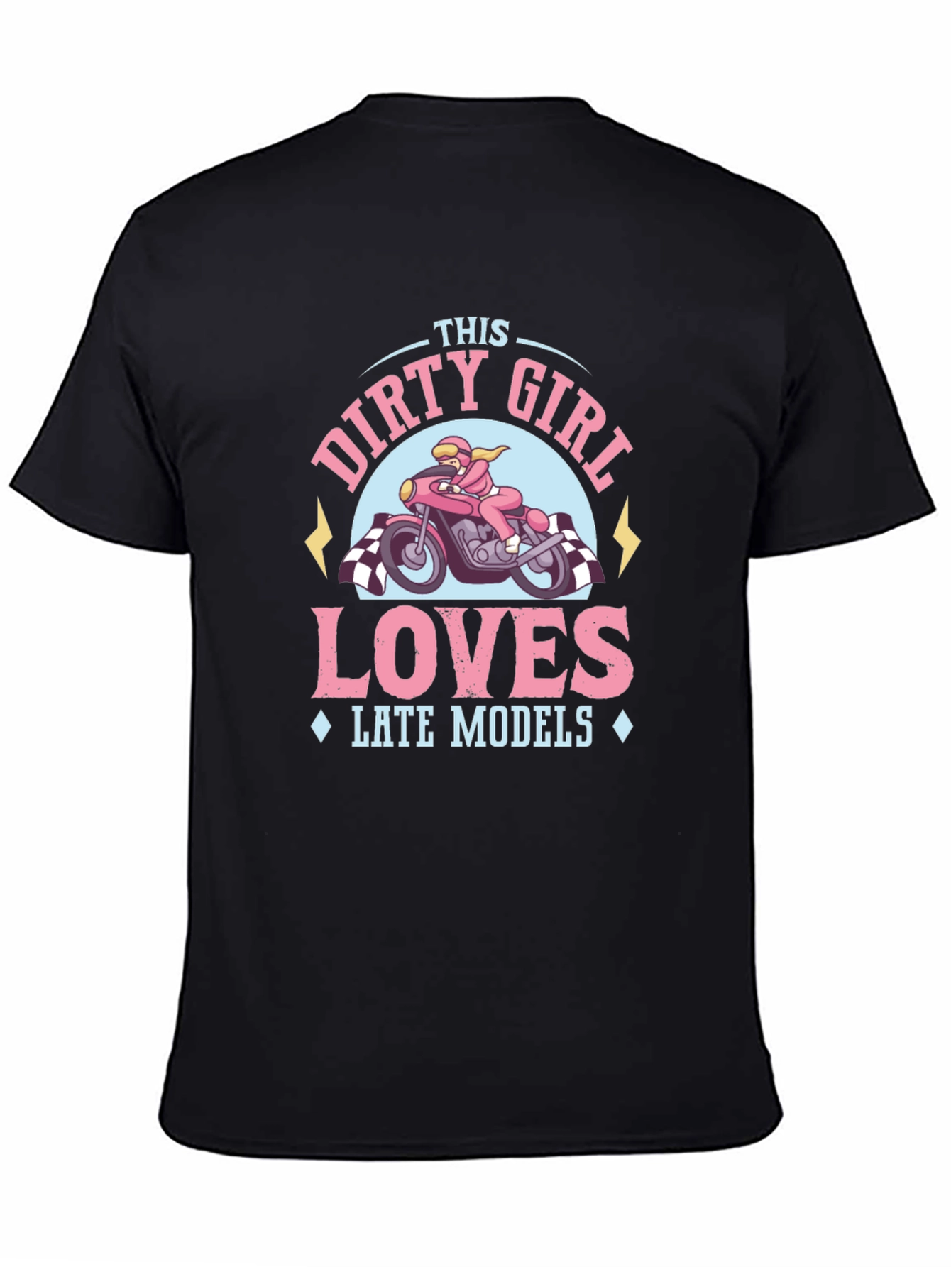 Dirty Girl Loves Late Models Graphic T-Shirt
