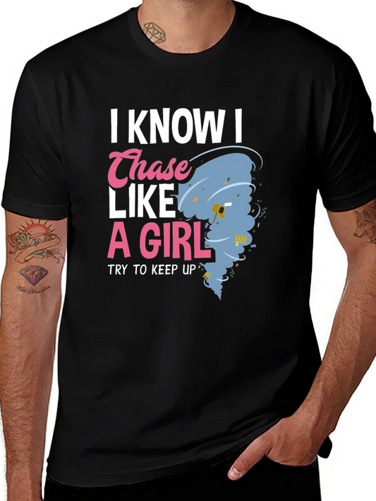 Chase Like a Girl T-Shirt