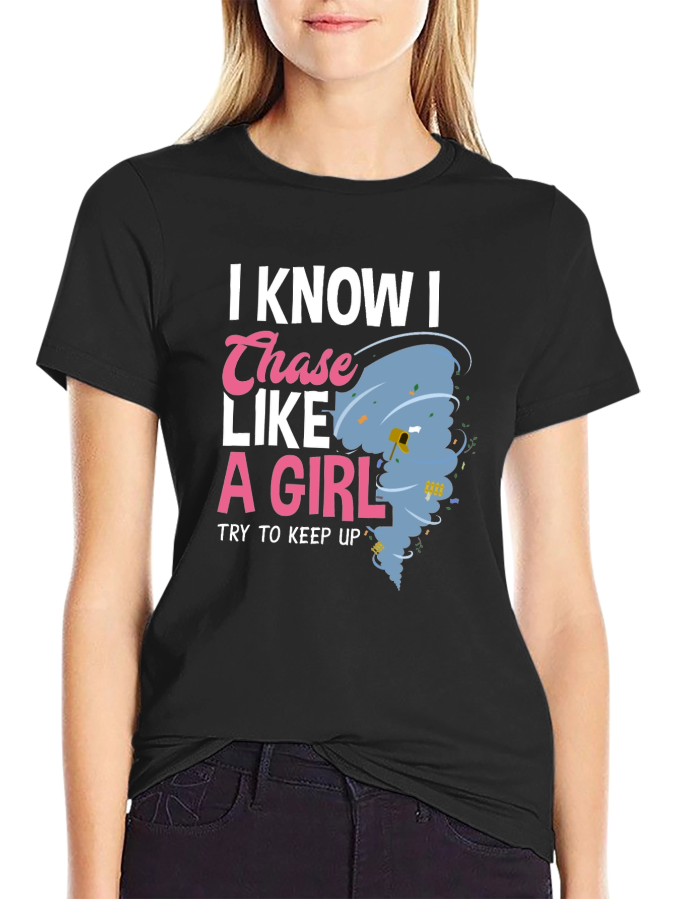Chase Like a Girl T-Shirt