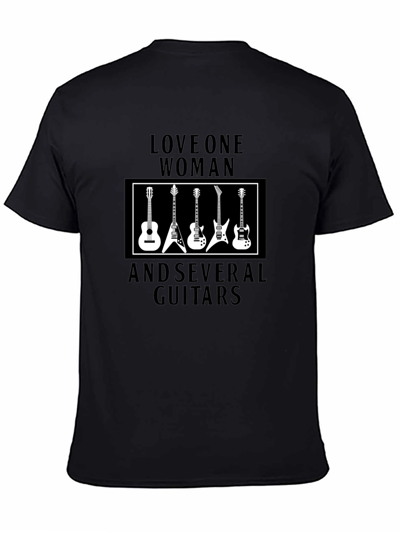 Love One Woman and Several Guitars Black T-Shirt