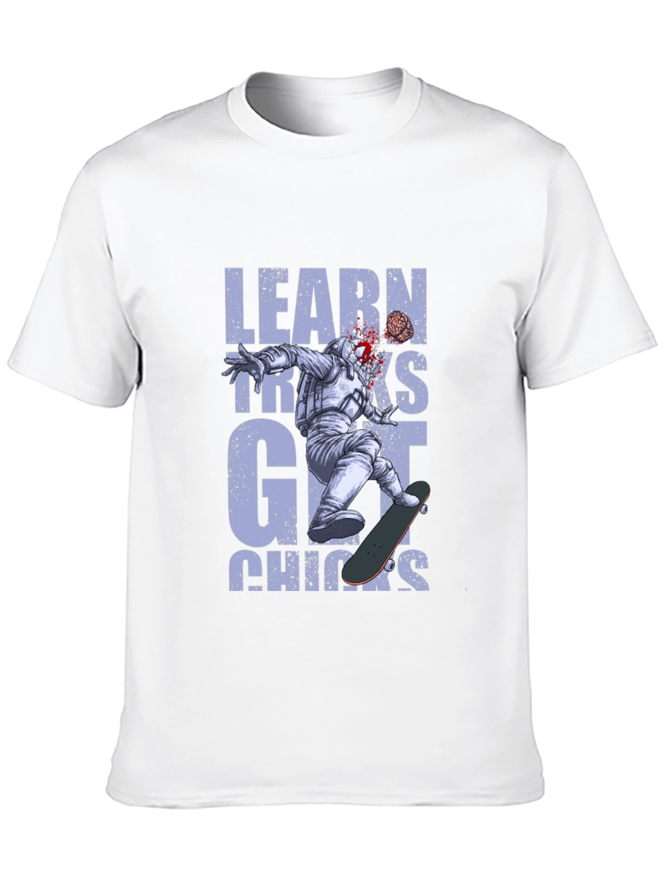 Learn Tricks Get Chicks Graphic Tee - Astronaut Skateboard