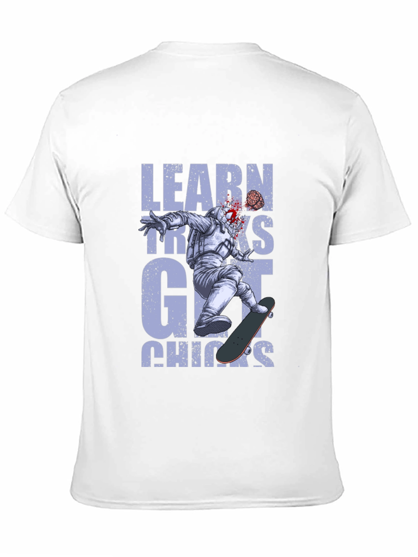 Learn Tricks Get Chicks Graphic Tee - Astronaut Skateboard