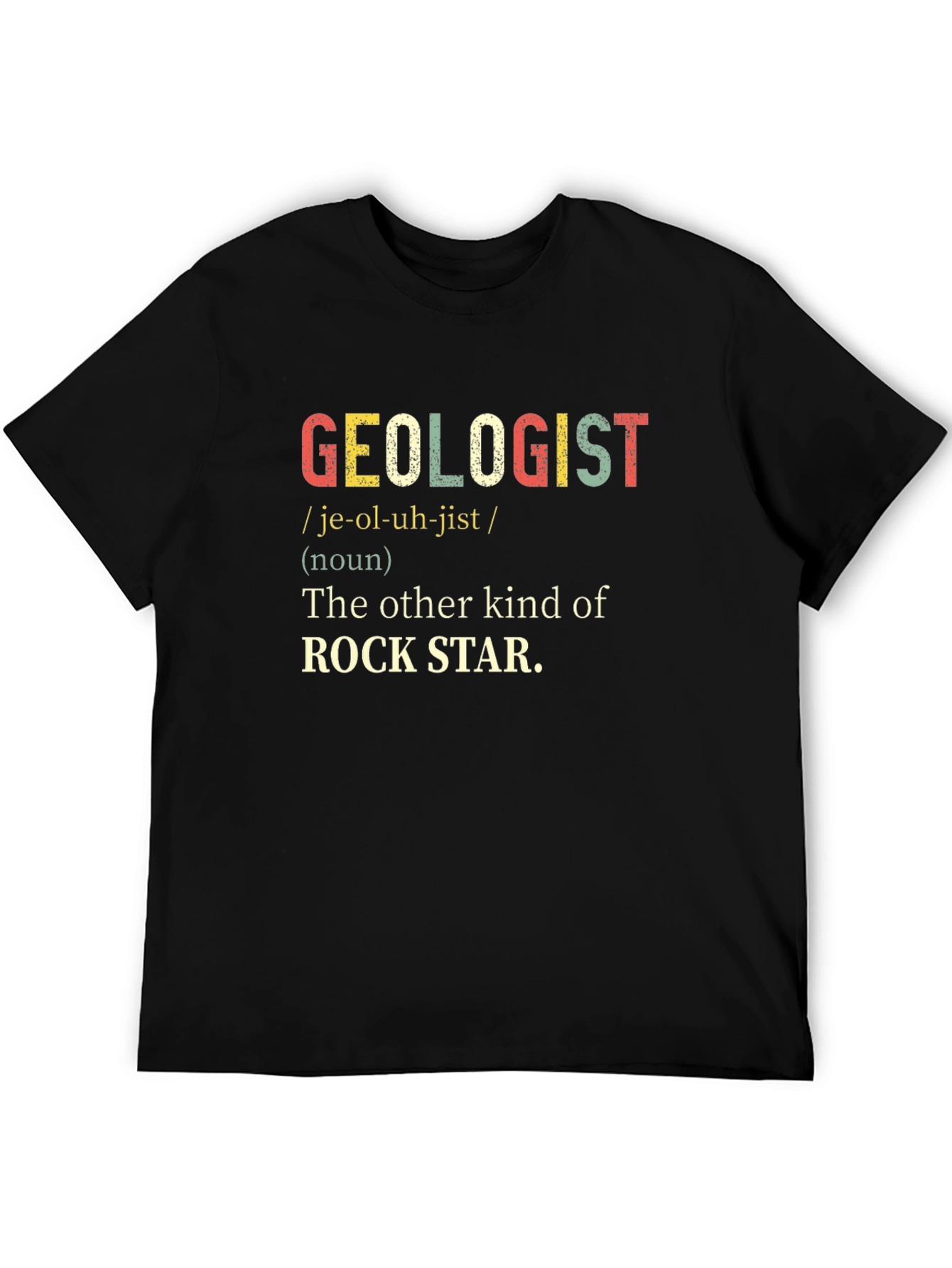 Geologist Rock Star Definition T-Shirt