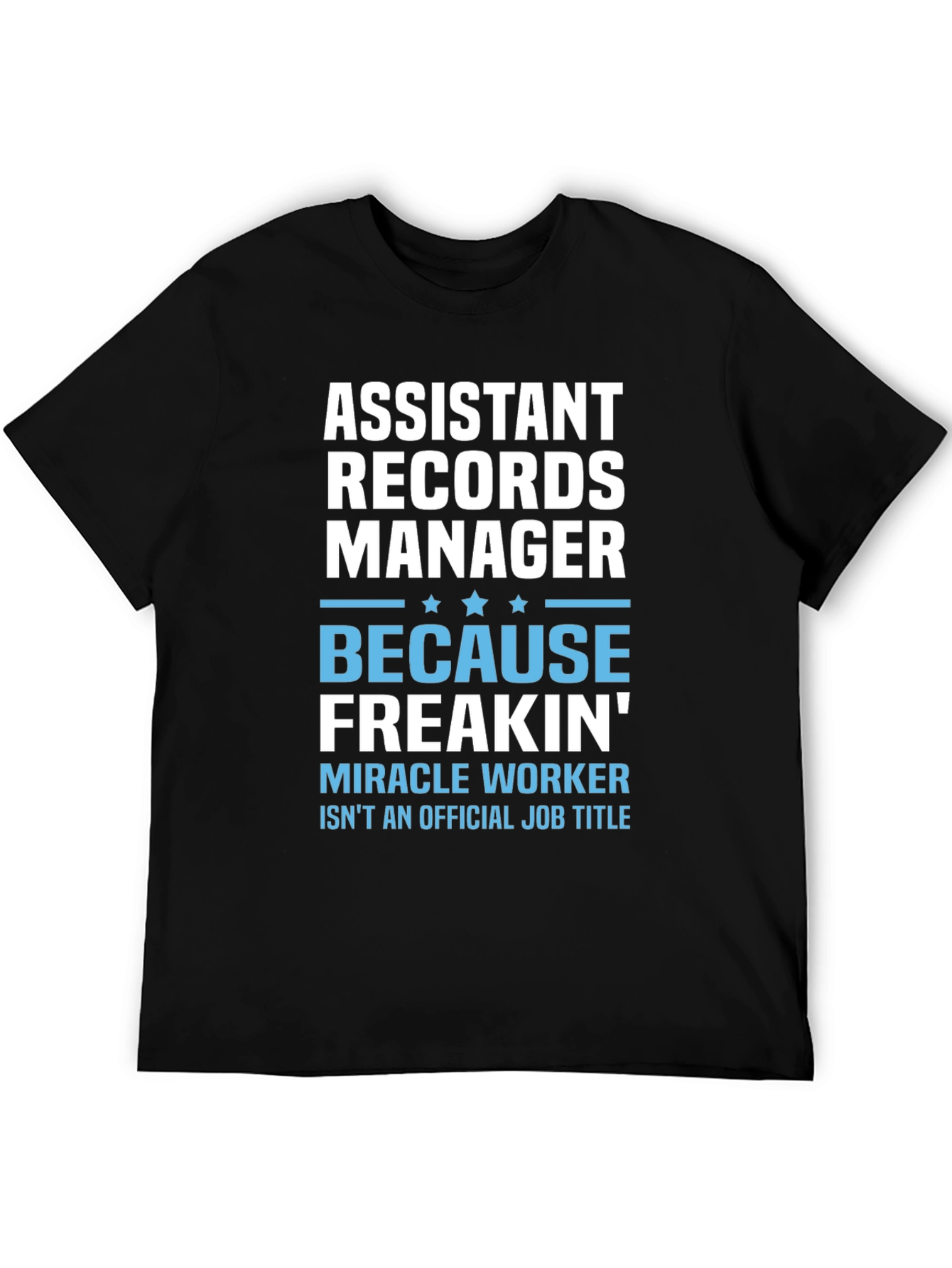 Assistant Records Manager Novelty Graphic Tee