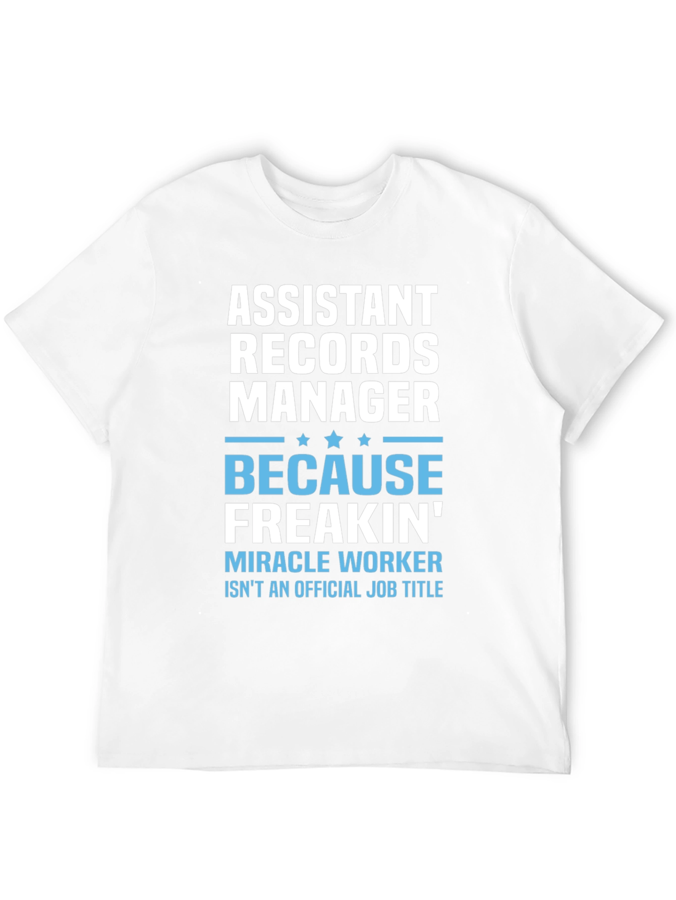 Assistant Records Manager Novelty Graphic Tee
