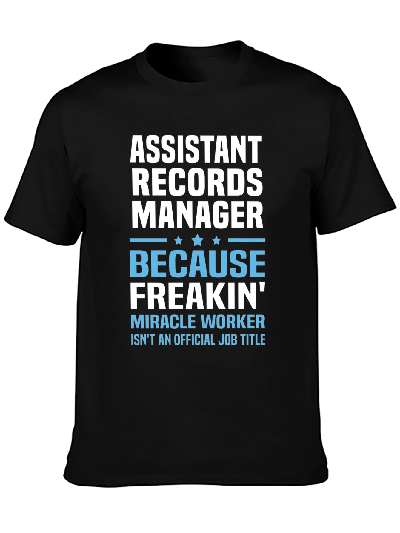 Assistant Records Manager Novelty Graphic Tee