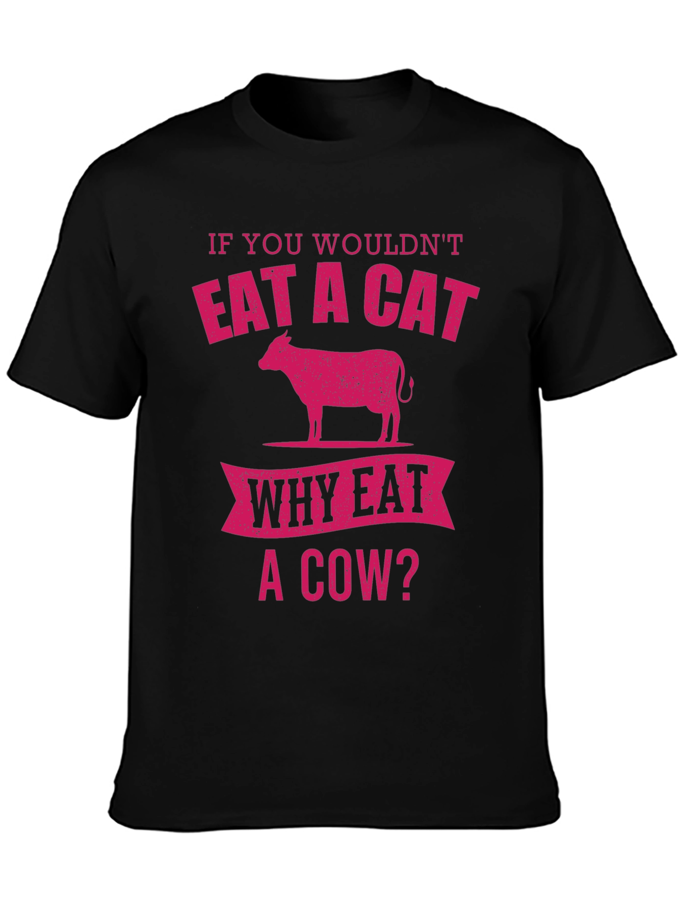 Vegan Eat A Cat? Graphic T-Shirt