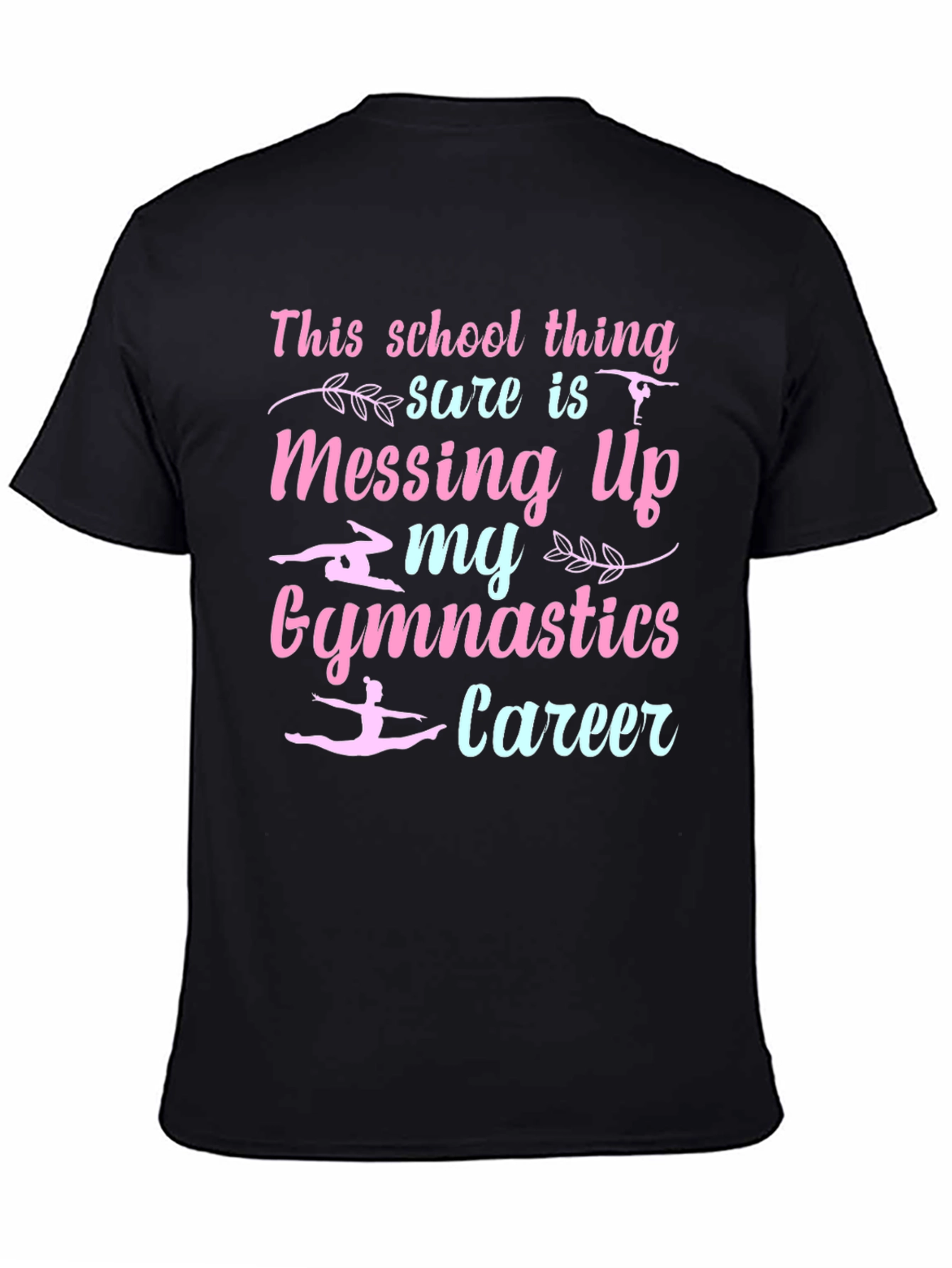 Gymnastics Career Graphic T-Shirt