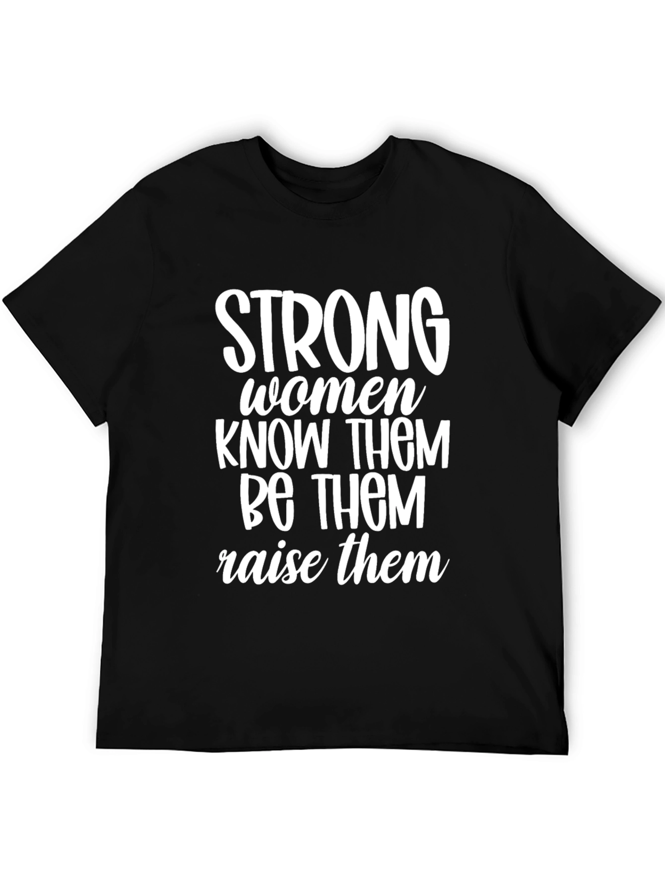 Strong Women Graphic Tee - Empowerment T-Shirt