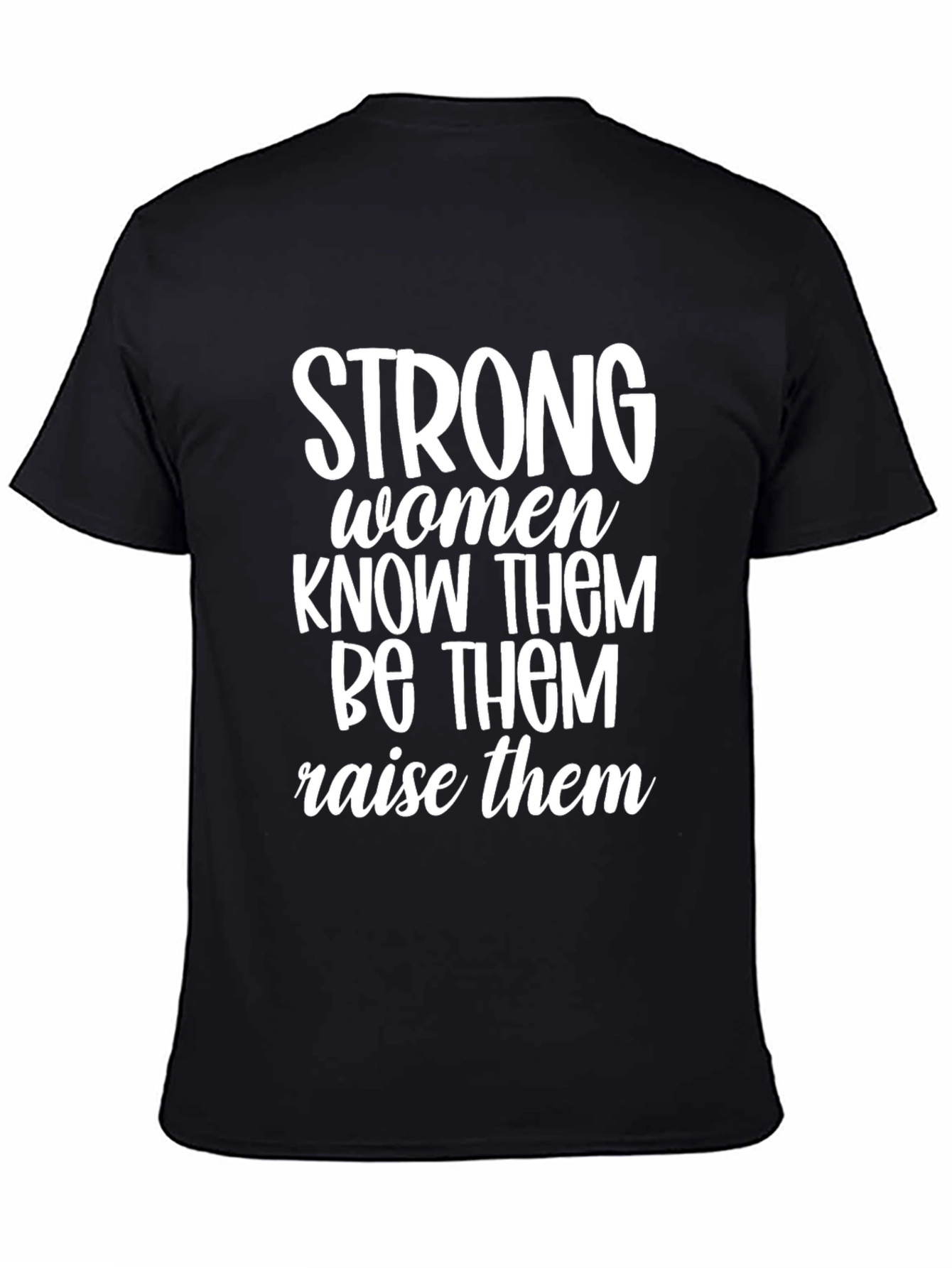 Strong Women Graphic Tee - Empowerment T-Shirt