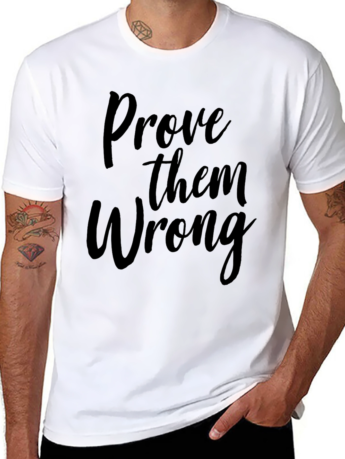Prove Them Wrong Graphic Tee - Motivational T-Shirt