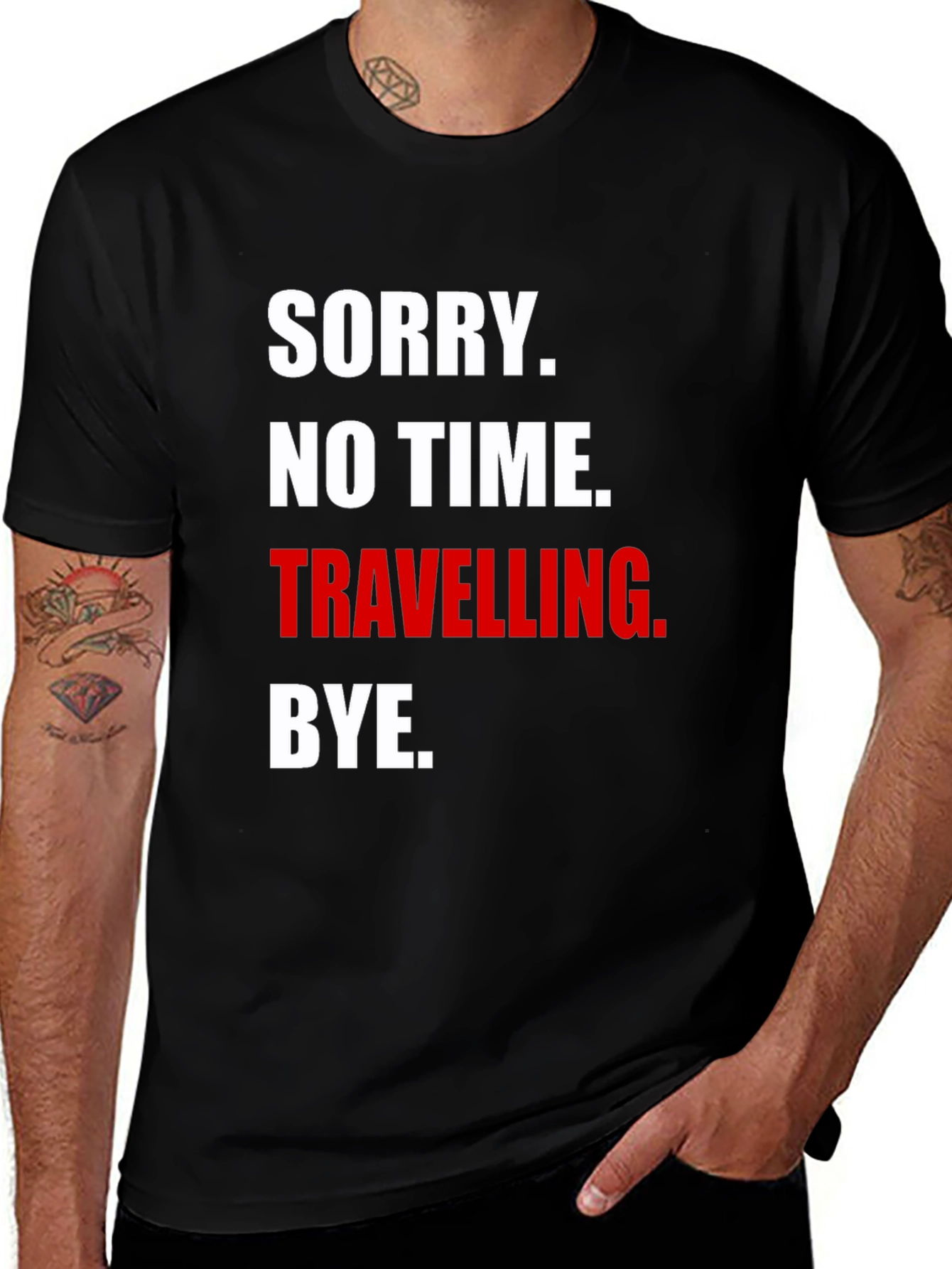 Sorry No Time Traveling. Graphic T-Shirt