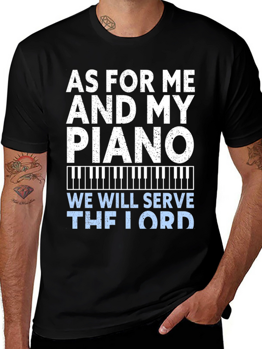 As For Me and My Piano T-Shirt