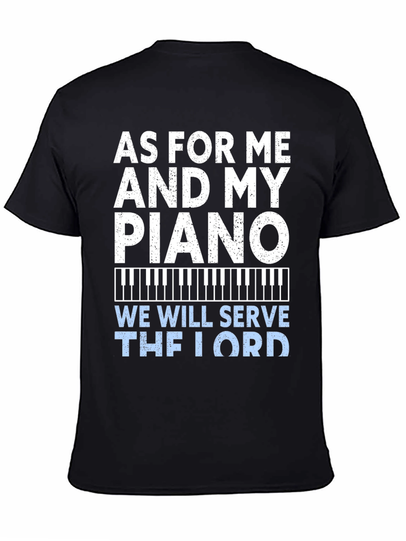 As For Me and My Piano T-Shirt