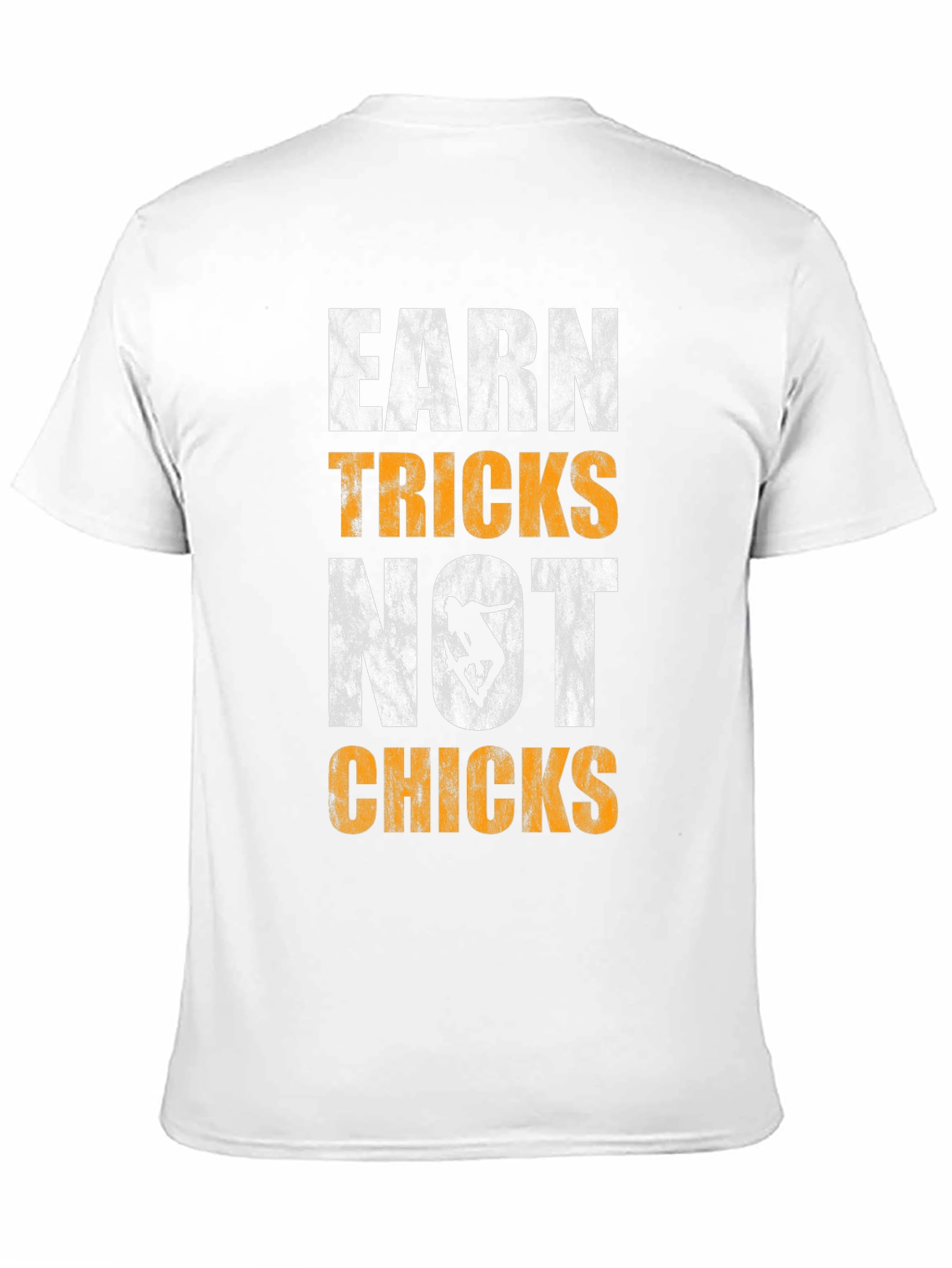 Earn Tricks Not Chicks Graphic Tee - Skateboarding