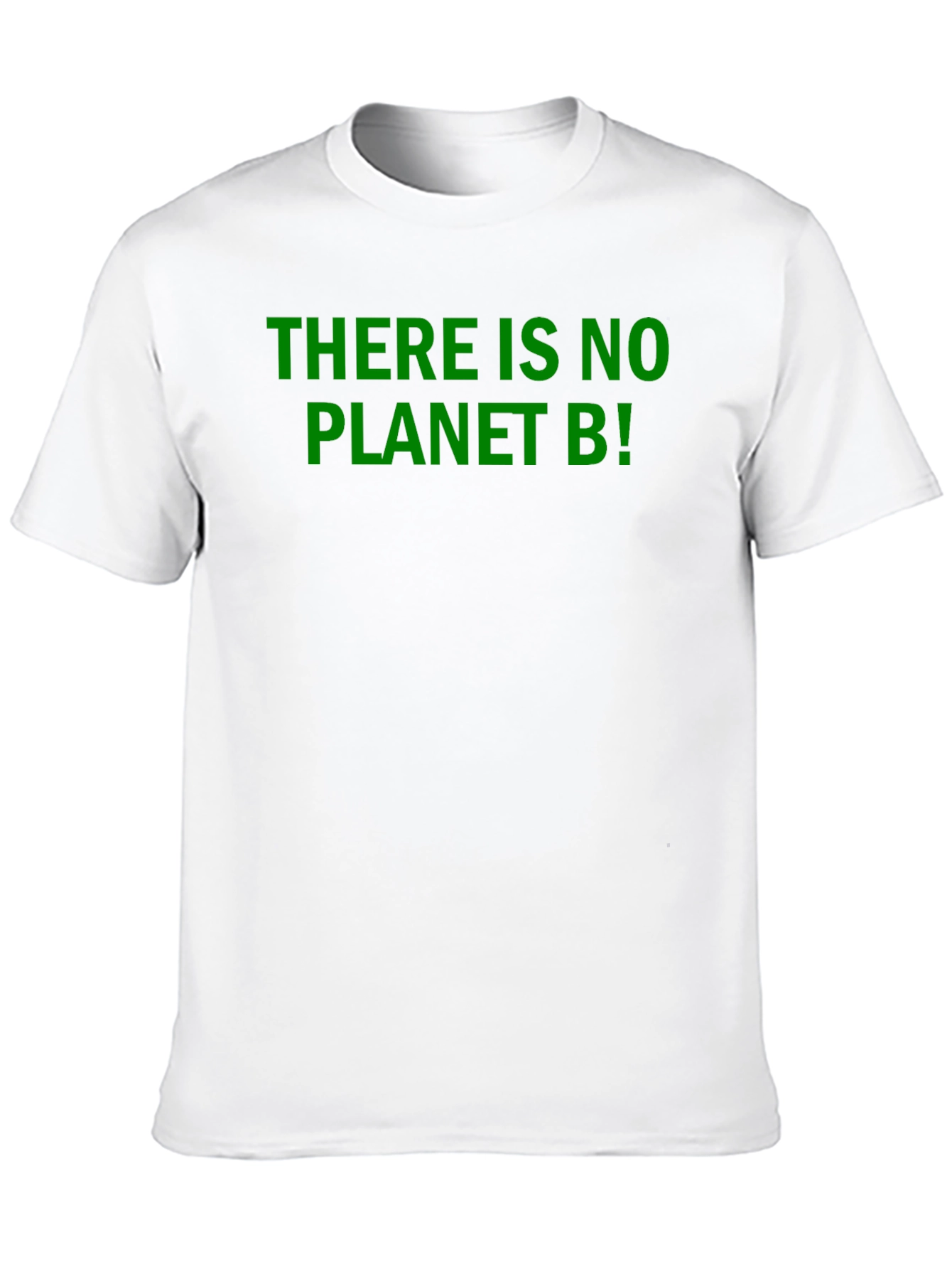 Eco-Friendly T-Shirt: There is no Planet B!