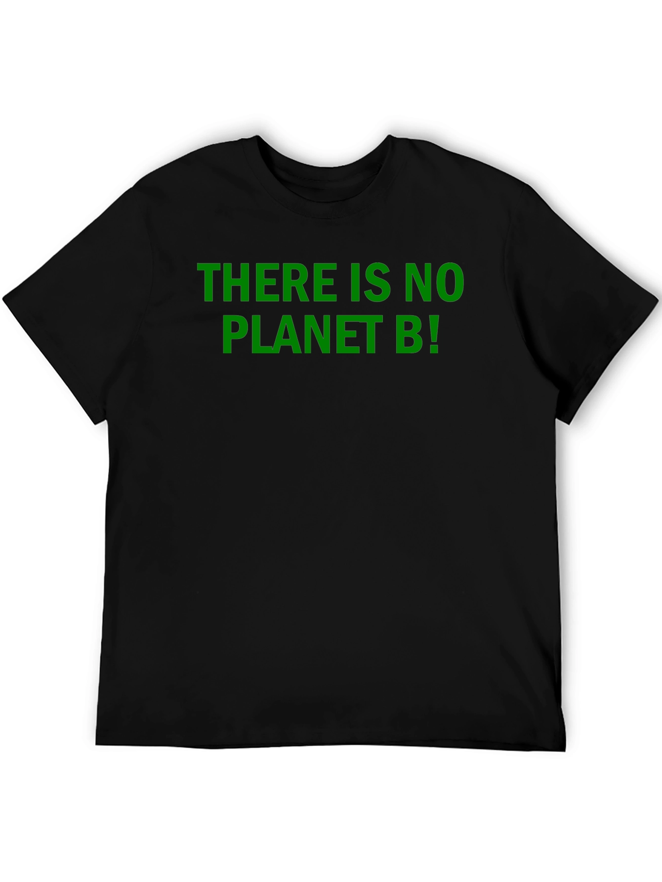 Eco-Friendly T-Shirt: There is no Planet B!