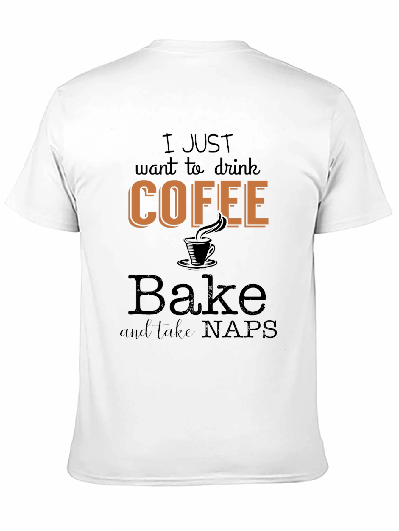 Coffee Bake Naps T-Shirt - Relax in Style!