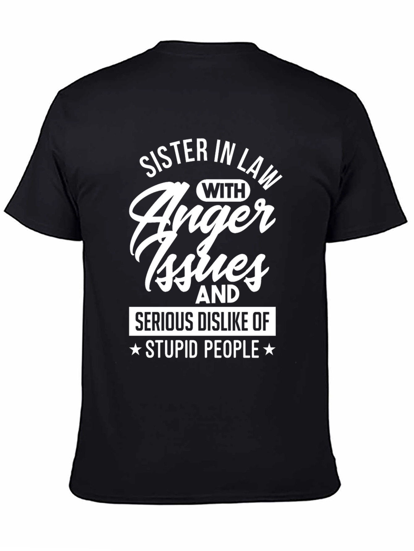 Sister-in-Law Anger Issues Black Graphic Tee