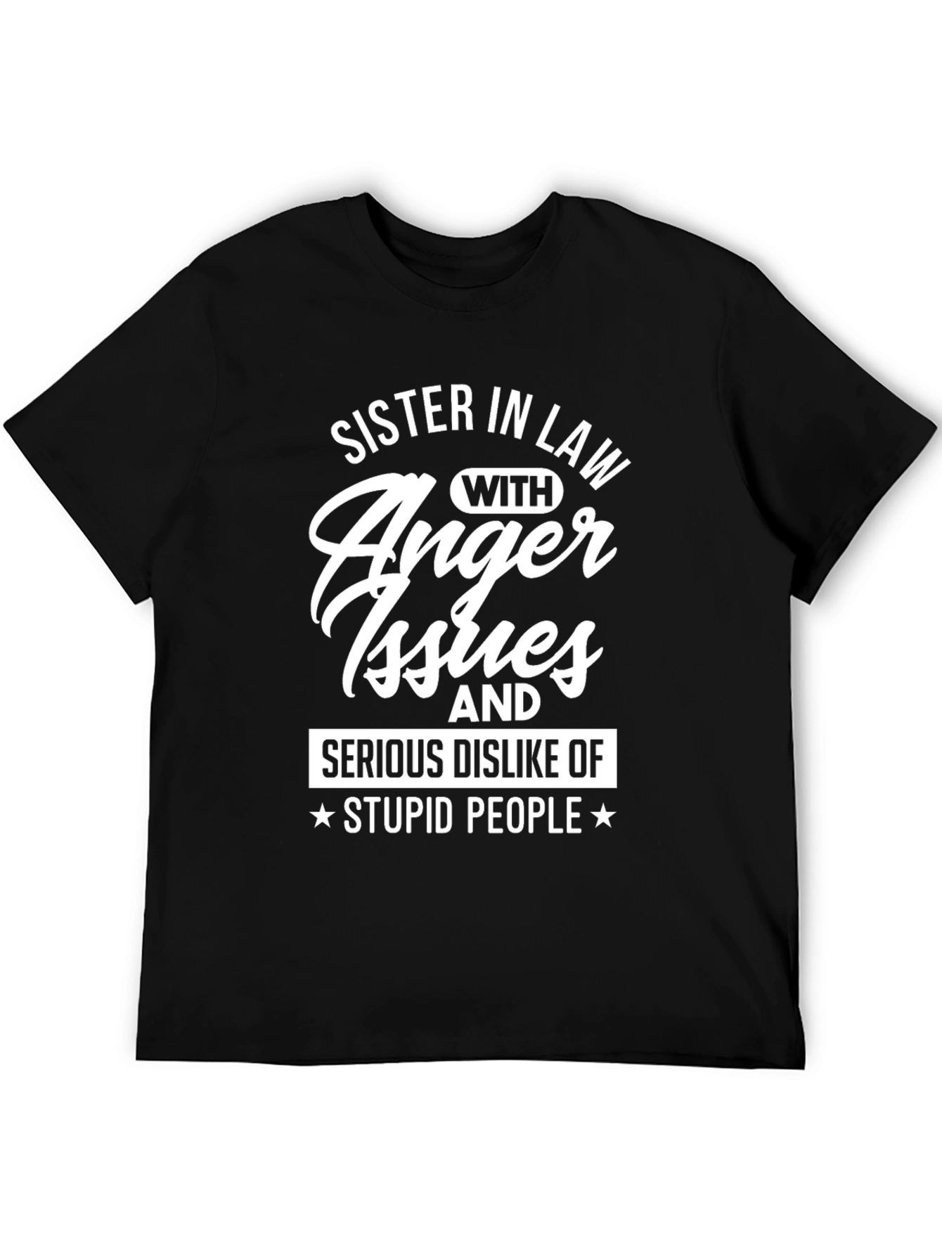 Sister-in-Law Anger Issues Black Graphic Tee