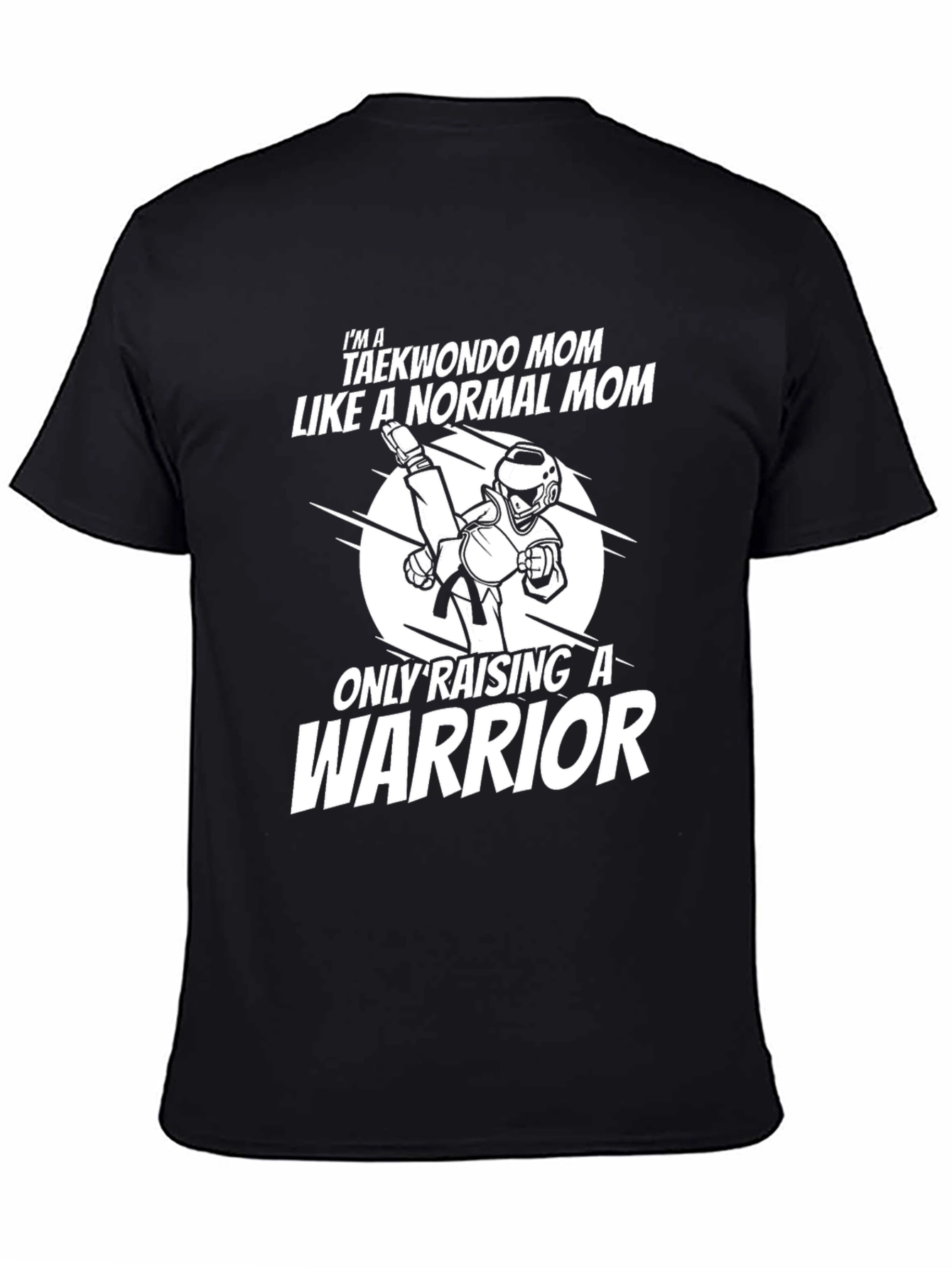 Taekwondo Mom Warrior Graphic T-Shirt