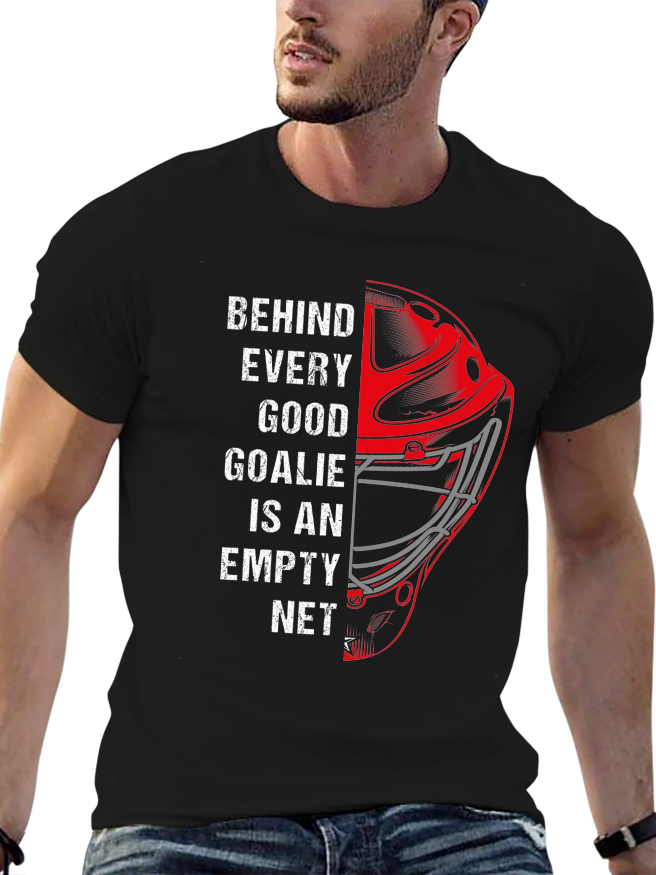 Behind Every Good Goalie T-Shirt